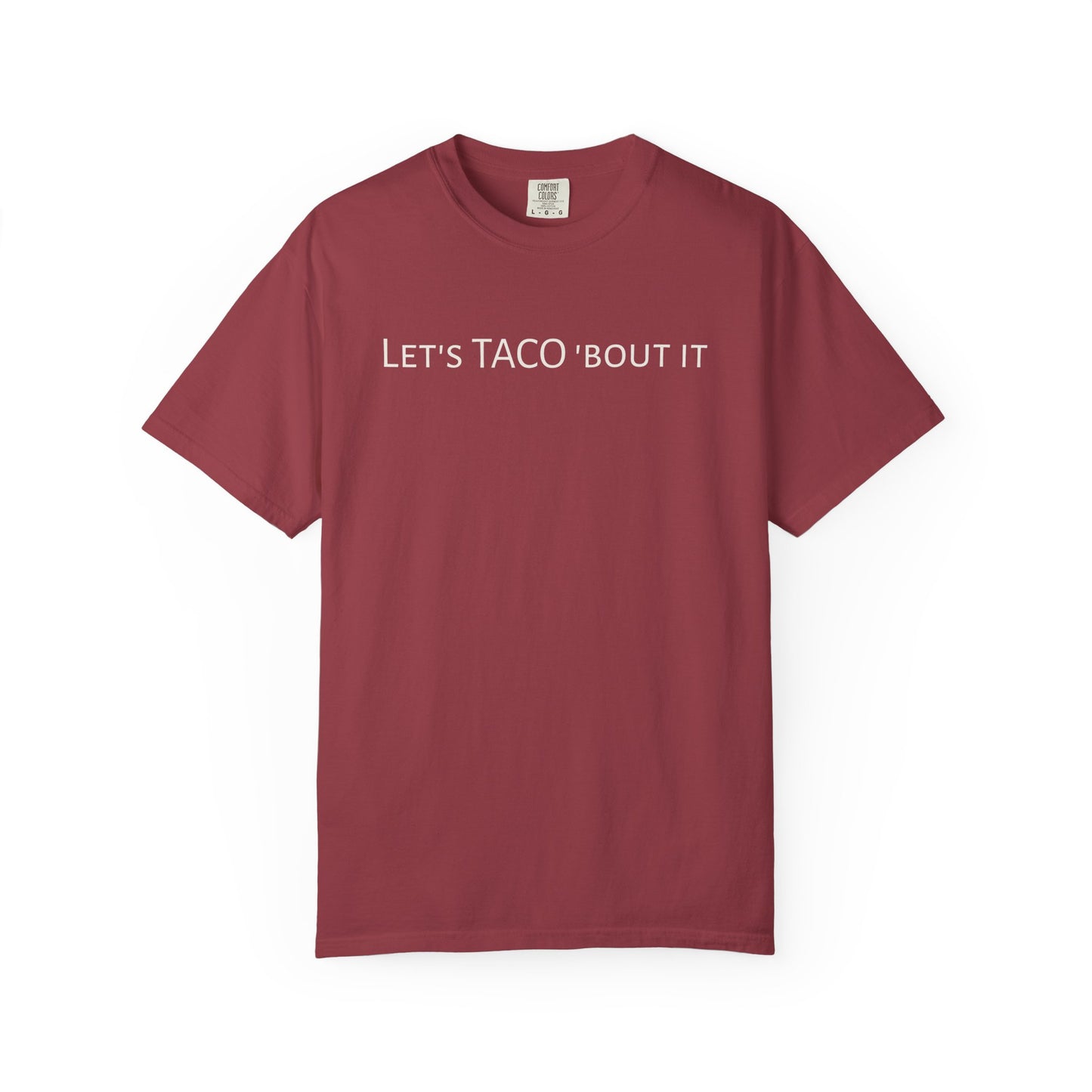 Let’s Taco ’Bout It Tee | Casual Graphic T-Shirt | SOBRX